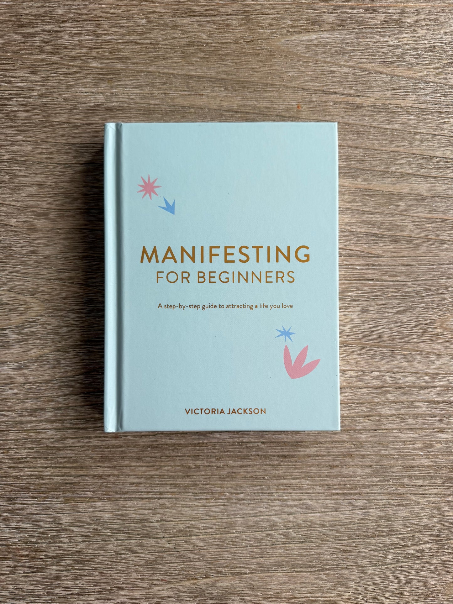 Manifesting For Beginners